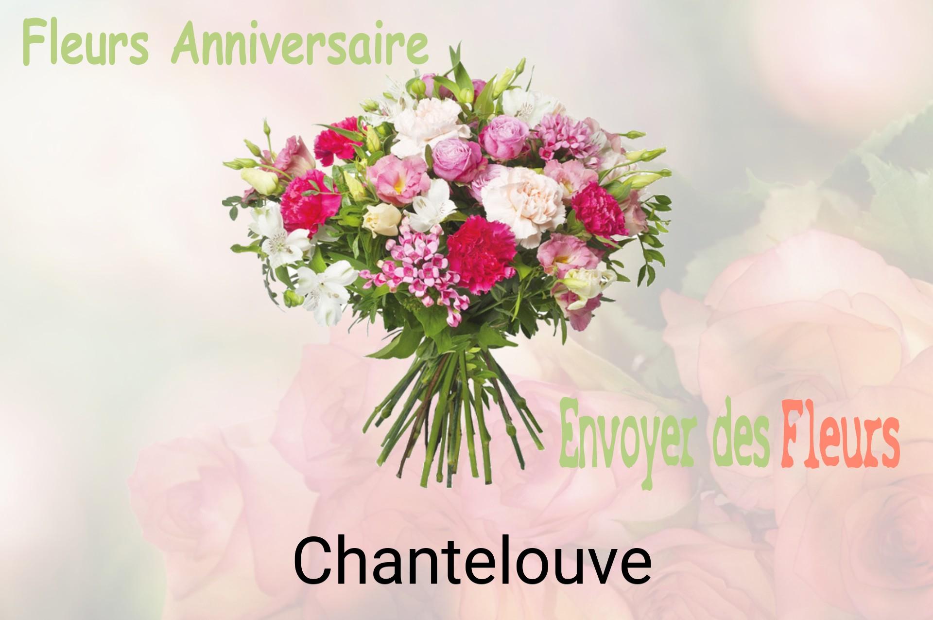 Bouquet de fleurs d’anniversaire livré à Chantelouve